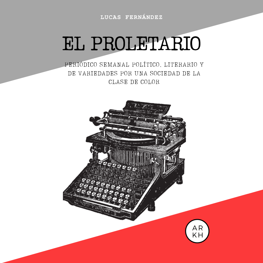 Leé una parte de «El proletario»