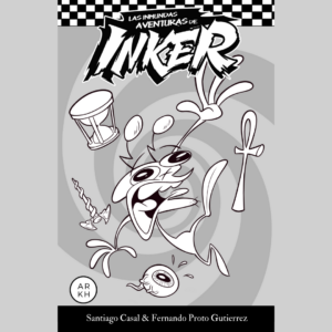 Las inmundas aventuras de Inker – Edición papel