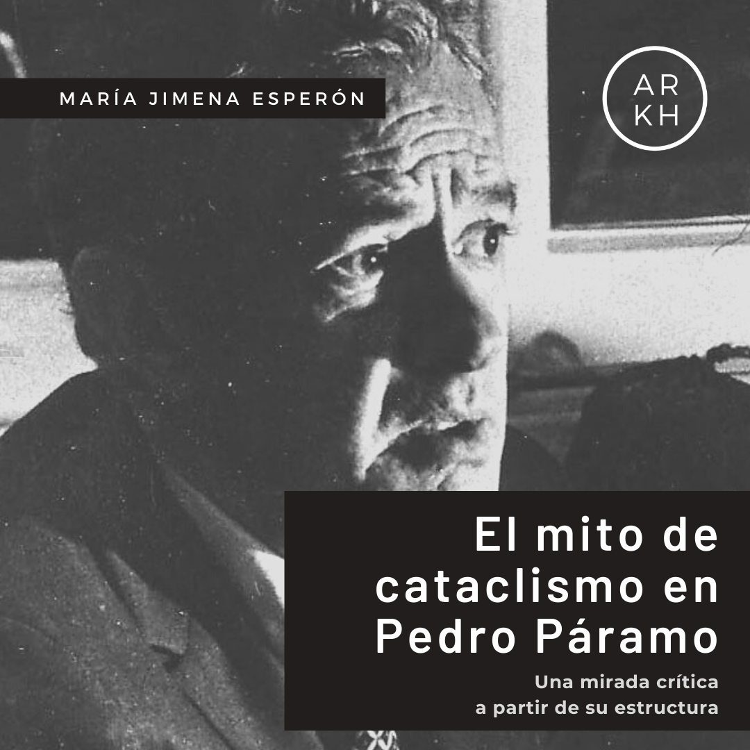 En este momento estás viendo El mito de cataclismo en Pedro Páramo – Edición digital